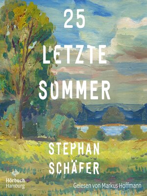 cover image of 25 letzte Sommer